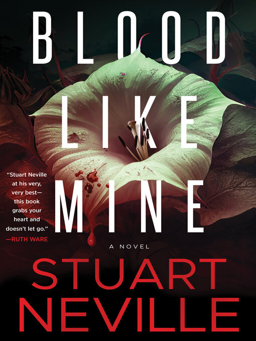 Title details for Blood Like Mine by Stuart Neville - Available